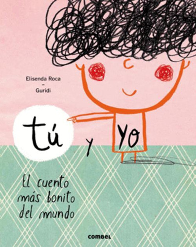 Libro Tú Y Yo. El Cuento Más Bonito Del Mundo