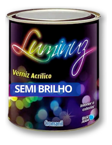 Verniz Acrílico Base Água Cromanil Semi Brilho 900ml