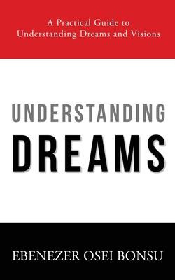Libro Understanding Dreams : A Practical Guide To Underst...