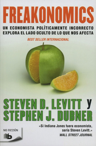 Freakonomics - Steven Levitt / Stephen Dubner, De Steven Levitt / Stephen Dubner. Editorial Harpercollins, Tapa Blanda, Edición 1 En Inglés