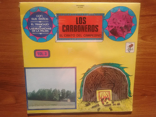 Los Carboneros. El Canto Del Campesino. Disco Lp Alhely 1982