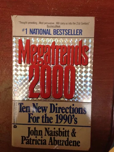 Megatrends 2000 - Ten New Directions For The 1990's Aburdene