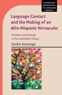 Libro Language Contact And The Making Of An Afro-hispanic...