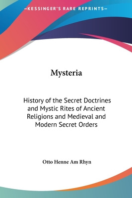 Libro Mysteria: History Of The Secret Doctrines And Mysti...