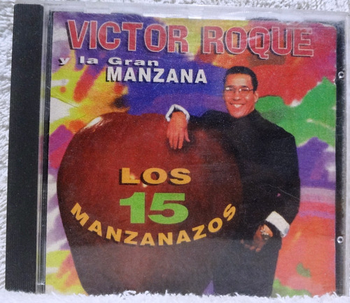 Victor Roque Y La Gran Manzana - Los 15 Manzanazos - 5$