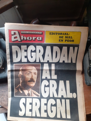 Antiguo Semanario Ahora ( Abril 1974 ):  Degradan A Seregni 