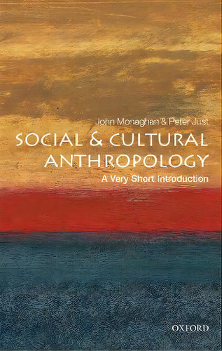Social And Cultural Anthropology: A Very Short Introduction, De John Monaghan. Editorial Gardners En Inglés