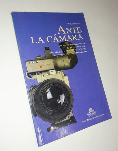 Ante La Camara - William Hawes / Estudiantes De Periodismo