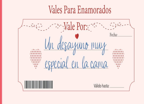 Libro: Vales Para Enamorados: Vales Románticos En Blanco,tal