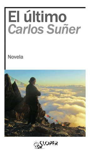 Libro El Ultimo - Suãer, Carlos