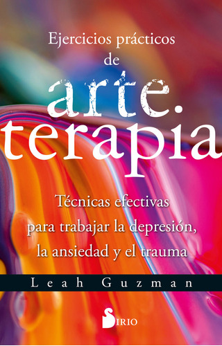 Libro Ejercicios Practicos De Arteterapia - Guzman, Leah