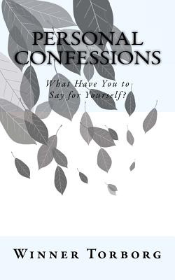 Libro Personal Confessions: What Have You To Say For Your...