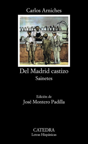 Del Madrid Castizo Catedra - Arniches Carlos