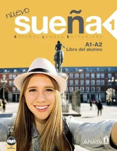 Nuevo Sueña 1. Libro Del Alumno A1-a2 - Edición 2023 -   - *