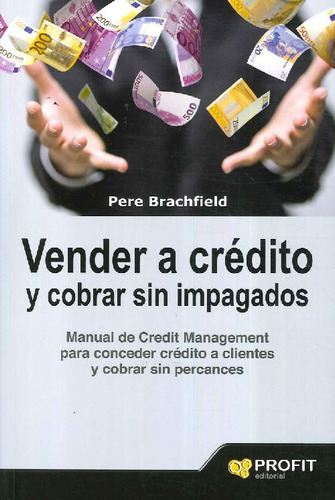 Libro Vender A Crédito Y Cobrar Sin Impagos De Pere J. Brach