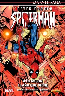 Marvel Saga Peter Parker Spiderman 3 A Lo Mejor El Año Que V