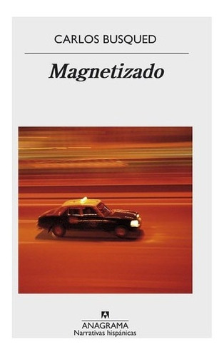 Magnetizado - Carlos Busqued