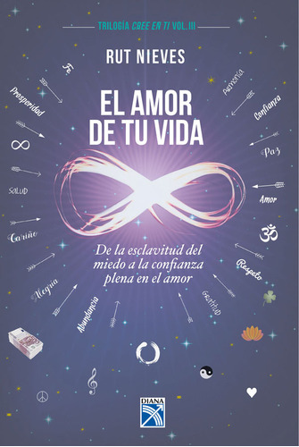 El amor de tu vida, de Rut Nieves. Serie 9584285706, vol. 1. Editorial Grupo Planeta, tapa blanda, edición 2019 en español, 2019