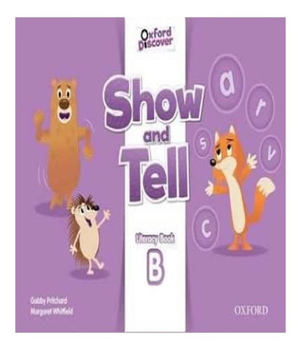 Show And Tell 3b   Literacy Book: Show And Tell 3b   Literacy Book, De Vários Autores. Editora Oxford, Capa Mole, Edição 1 Em Inglês