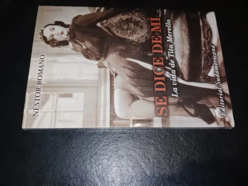 Libro Se Dice De Mí La Vida De Tita Merello Néstor Romano