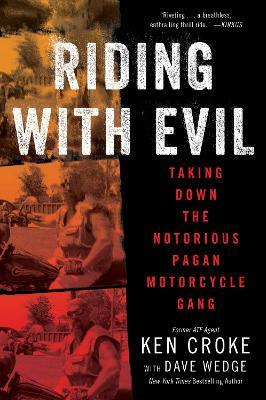 Libro Riding With Evil : Taking Down The Notorious Pagan ...