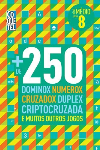 Mais De 250 Dominox, Numerox, Cruzadox, Duplex, Criptocruzad