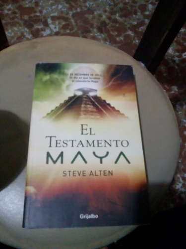 El Testamento Maya Steve Alten Grijalbo Estante 2