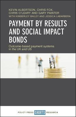 Libro Payment By Results And Social Impact Bonds - Kevin ...