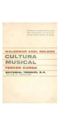 Cultura Musical 3 - Waldemar Axel Roldan