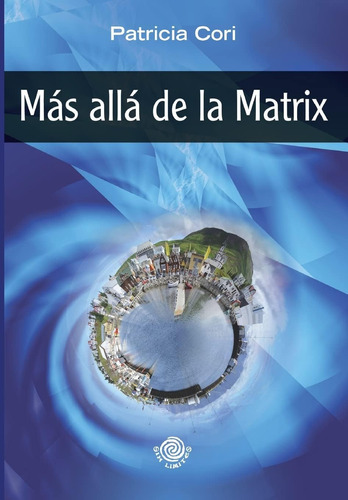 Libro Mas Alla De La Matrix (spanish Edition)