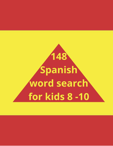 Libro: 148 Búsqueda De Palabras En Español Para Niños 8-10:1