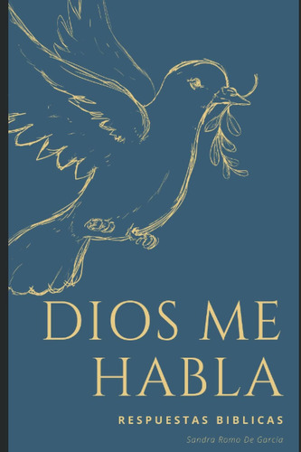 Libro: Dios Me Habla: Respuestas Biblicas (spanish Edition)