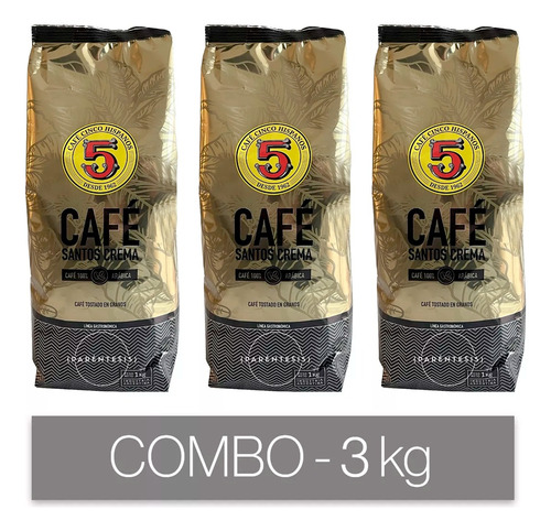 Combo Café En Granos Tostado Santos Crema 5 Hispanos 3kg 