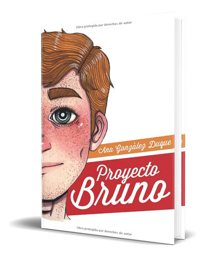 Proyecto Bruno, De Ana González Duque. Editorial Independently Published, Tapa Blanda En Español, 2019