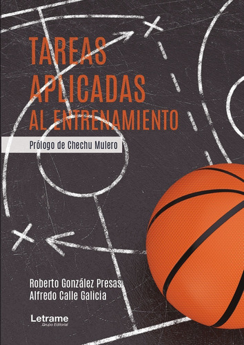 Tareas Aplicadas Al Entrenamiento, De Alfredo Calle Galicia. Editorial Letrame, Tapa Blanda En Español