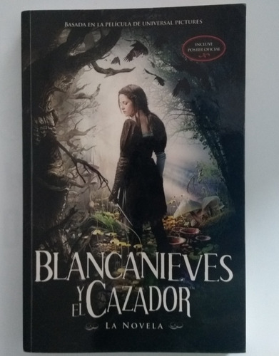 Blancanieves Y El Cazador - Novela - Alfaguara
