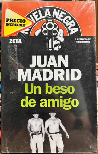 Un Beso De Amigo - Juan Madrid