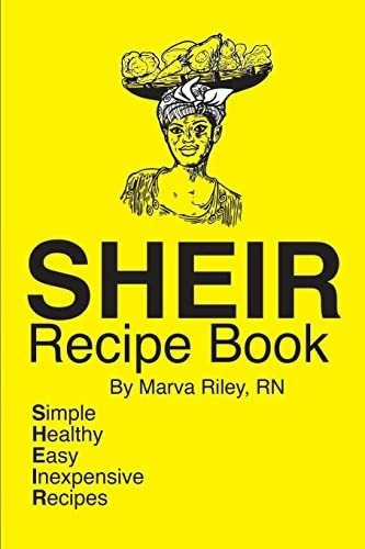 Sheir Simple Healthy Easy Inexpensive Recipes - Rile, de Riley RN, Ma. Editorial Marva Riley en inglés
