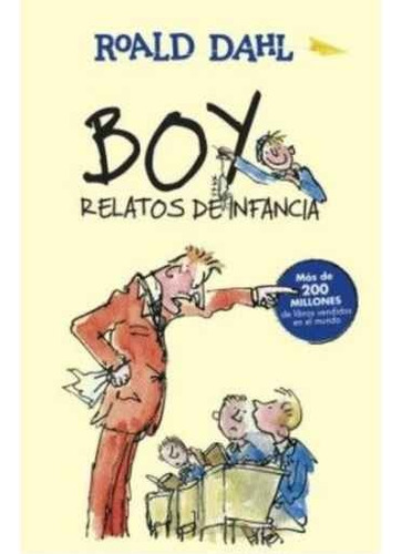 Boy Relatos De Infancia - Roald Dahl