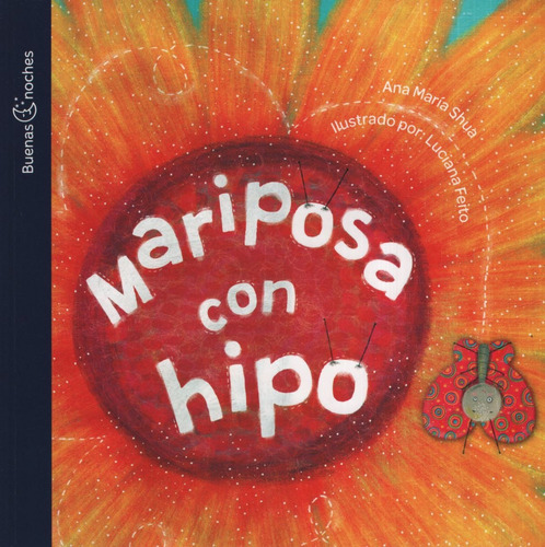 Mariposa Con Hipo - Ana María Shua