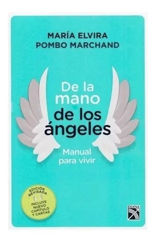 De La Mano De Los Ángeles- María Elvira Pombo -original