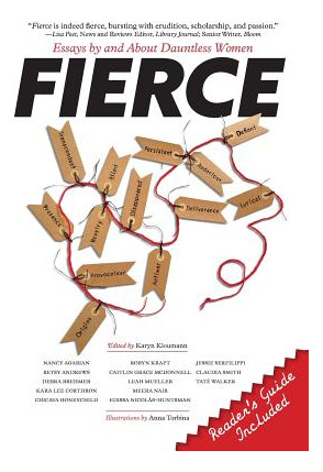 Libro Fierce: Essays By And About Dauntless Women - Kloum...