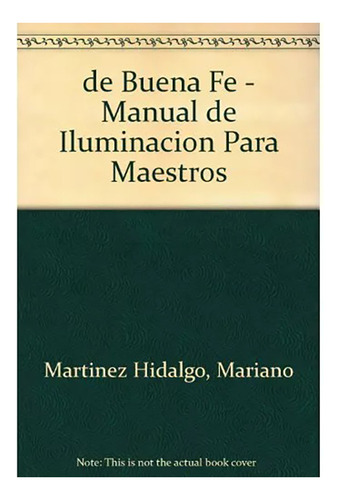 De Buena Fe - Martinez Hidalgo , Mariano - Indigo - #c