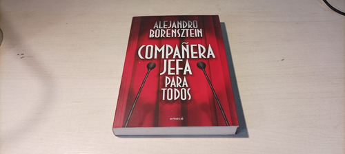 Compañera Jefa Para Todos Alejandro Borensztein