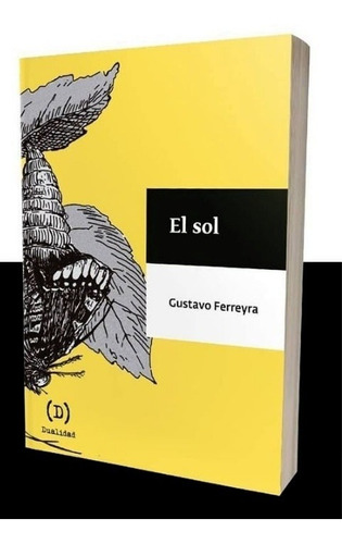 Sol, El - Gustavo Ferreyra