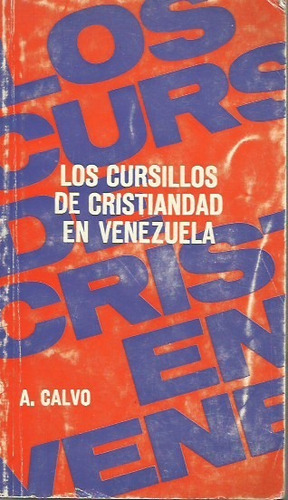 Los Cursillos De Cristiandad En Venezuela