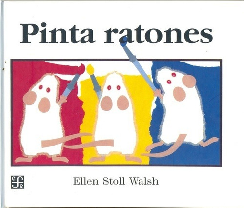 Pinta Ratones - Stoll Walsh, Ellen