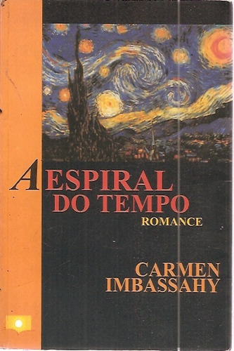Espiral Do Tempo, A Imbassahy, Carmen