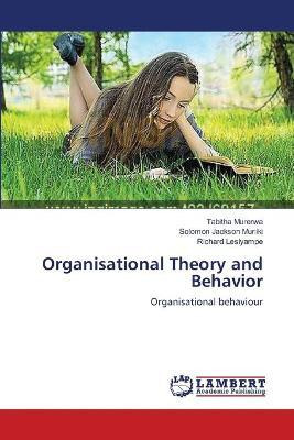 Libro Organisational Theory And Behavior - Murerwa Tabitha