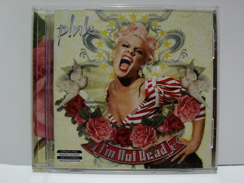 Cd Pink I'm Not Dead Canada Ed 2006 C/2